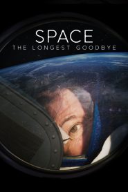 Space: The Longest Goodbye 2024