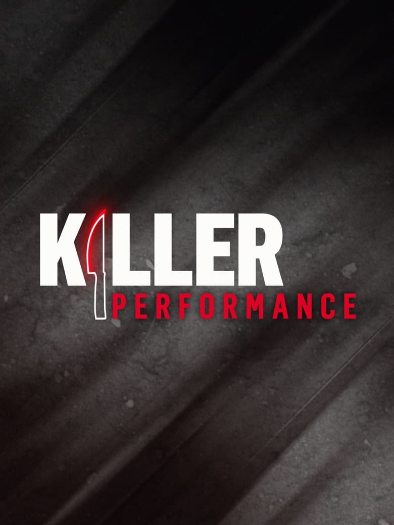 Killer Performance